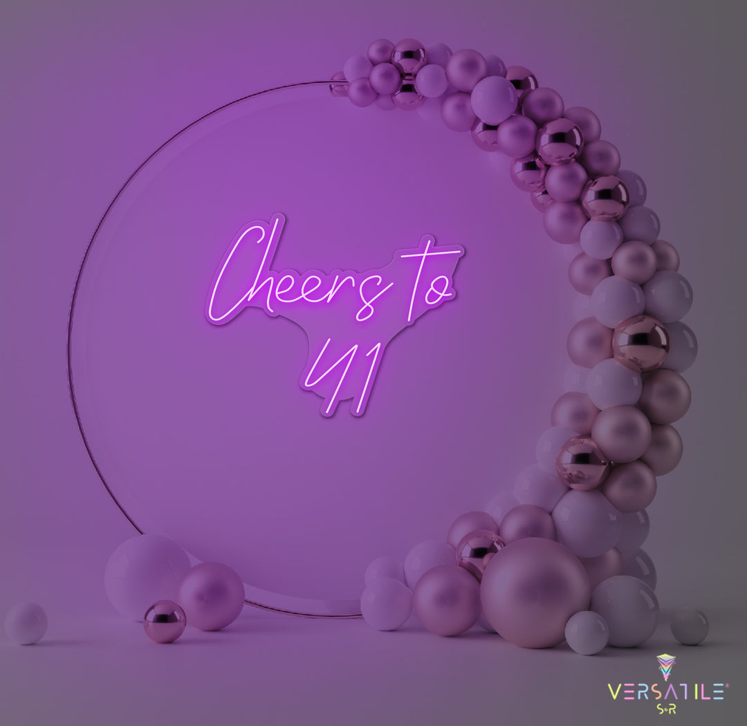 Cheers to 41 Neon Sign