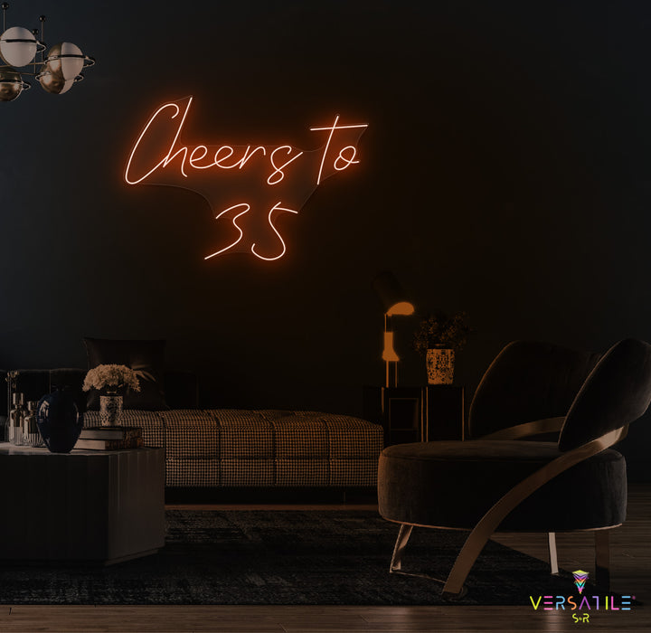 Cheers to 35 Neon Sign