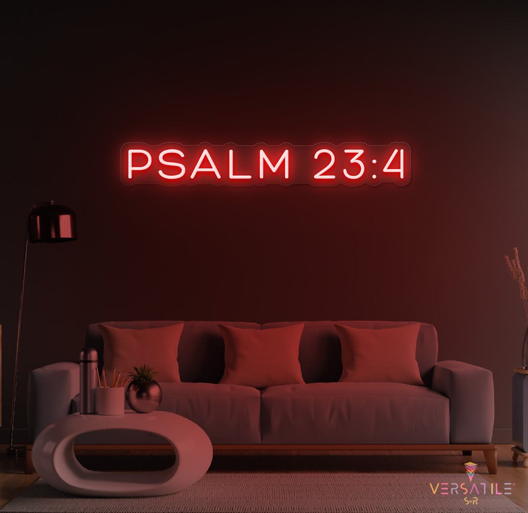 Psalm 23:4 Neon Sign