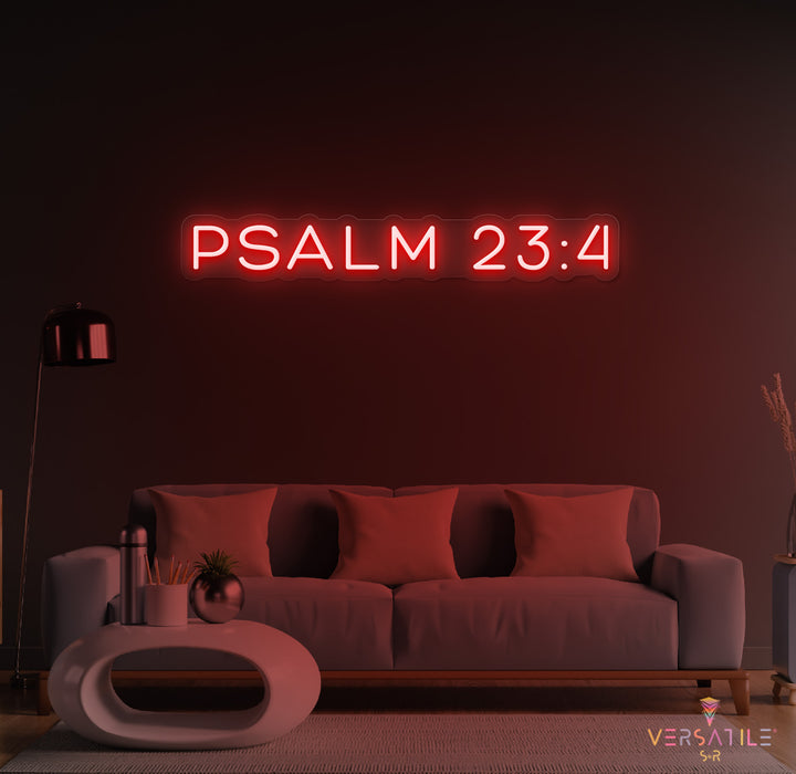 Psalm 23:4 Neon Sign