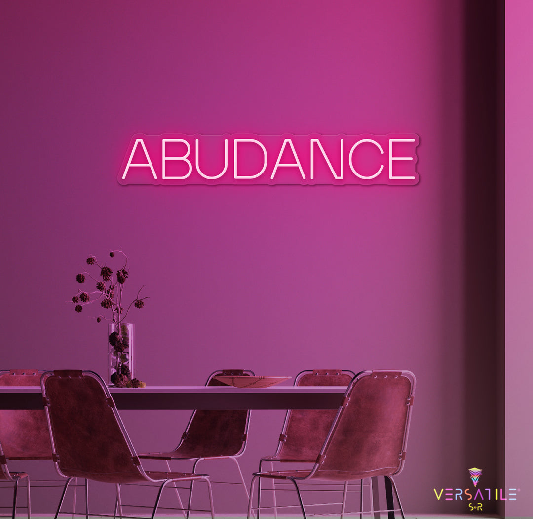 Abudance Neon Sign