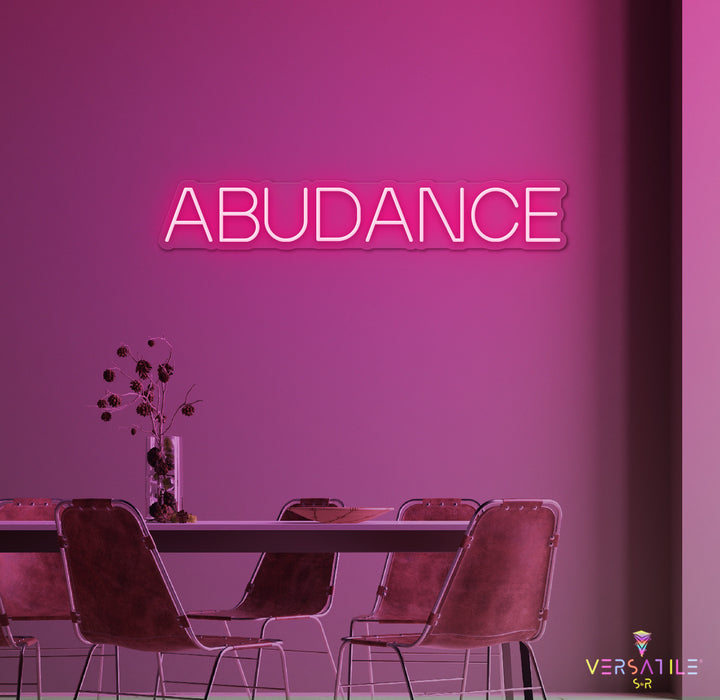 Abudance Neon Sign