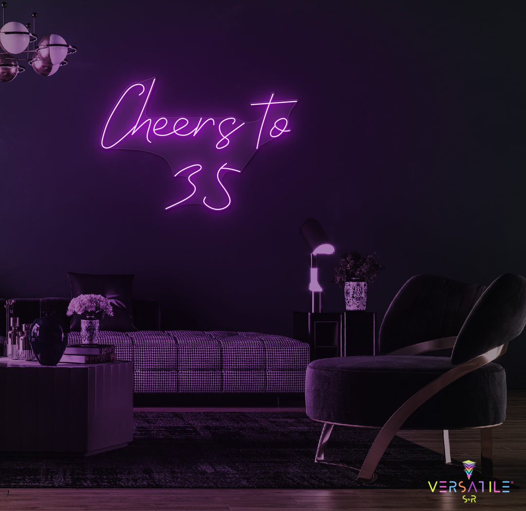 Cheers to 35 Neon Sign