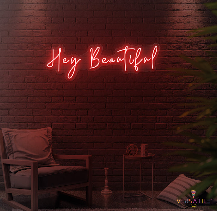 Hey Beautiful Neon Sign
