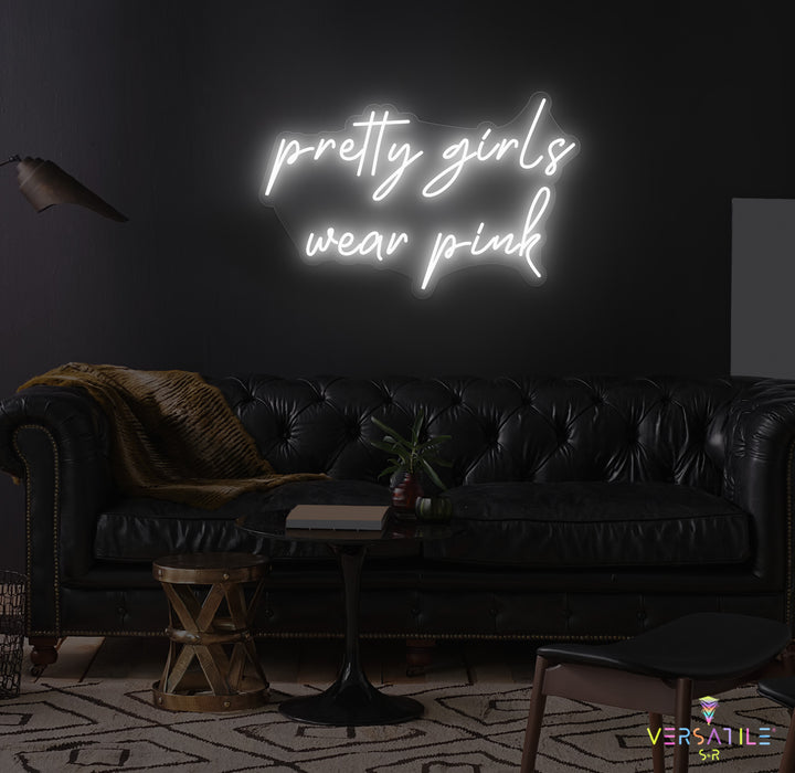 Pretty Girls Love Pink Neon Sign