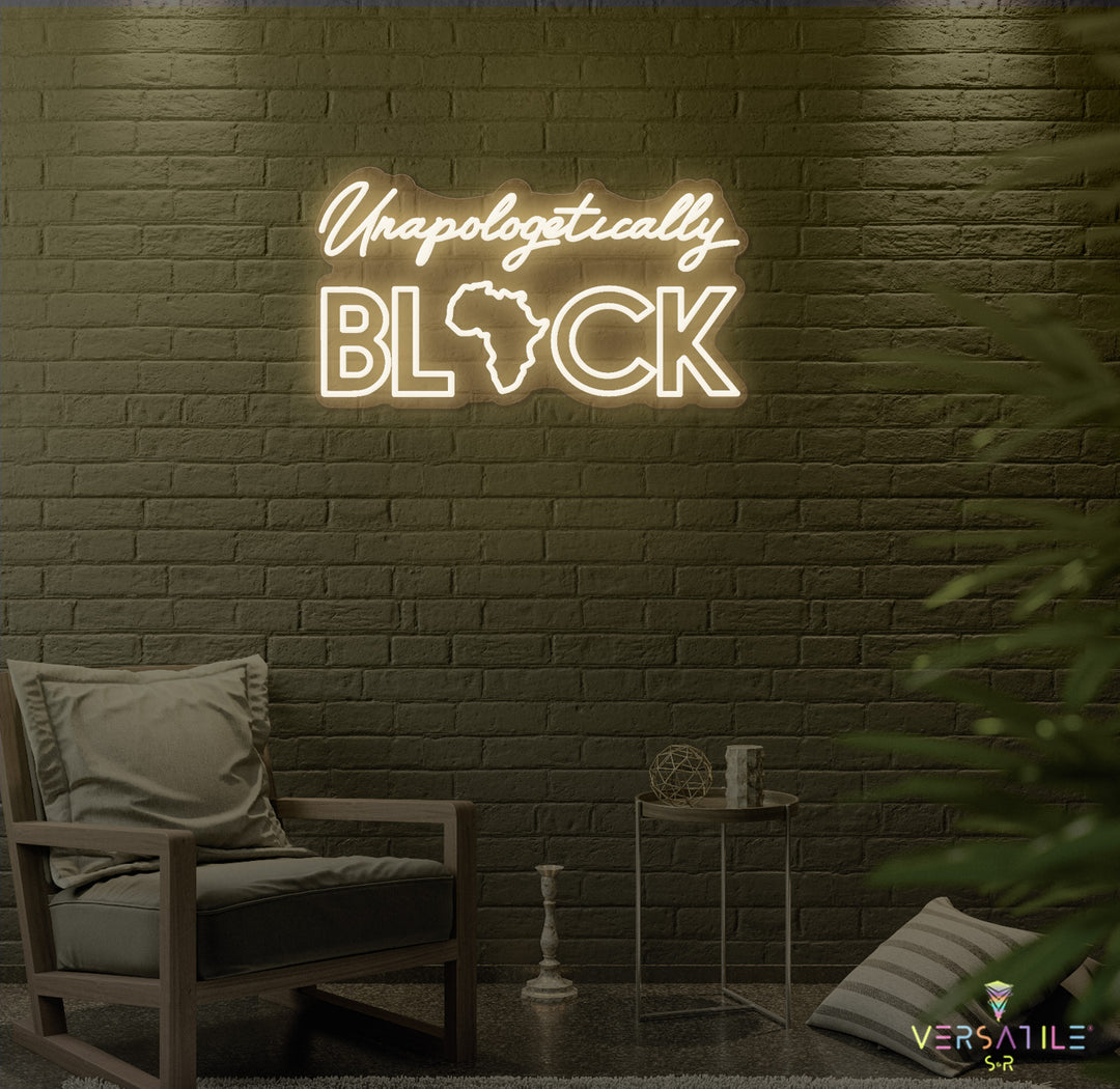 Unapologetically Black Neon Sign