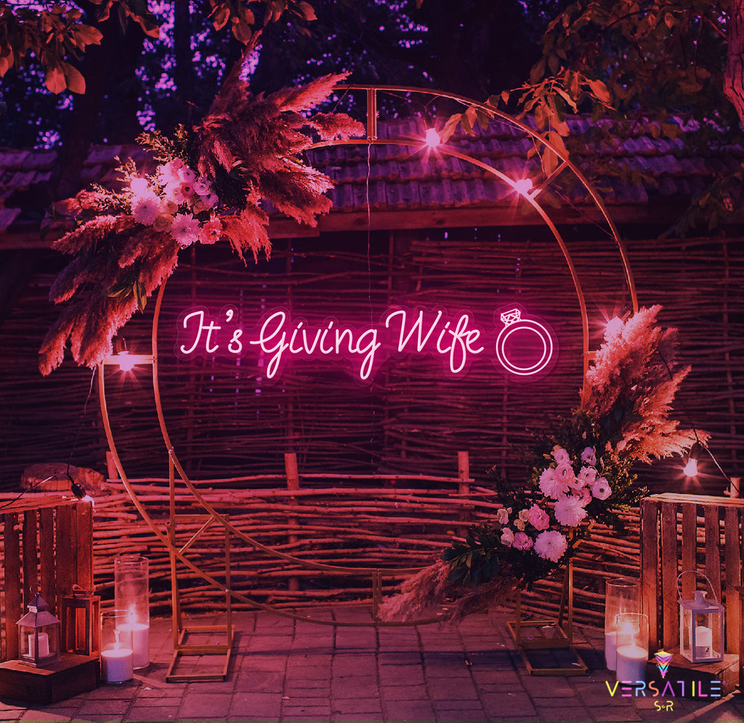 It's Giving Wife Neon Sign