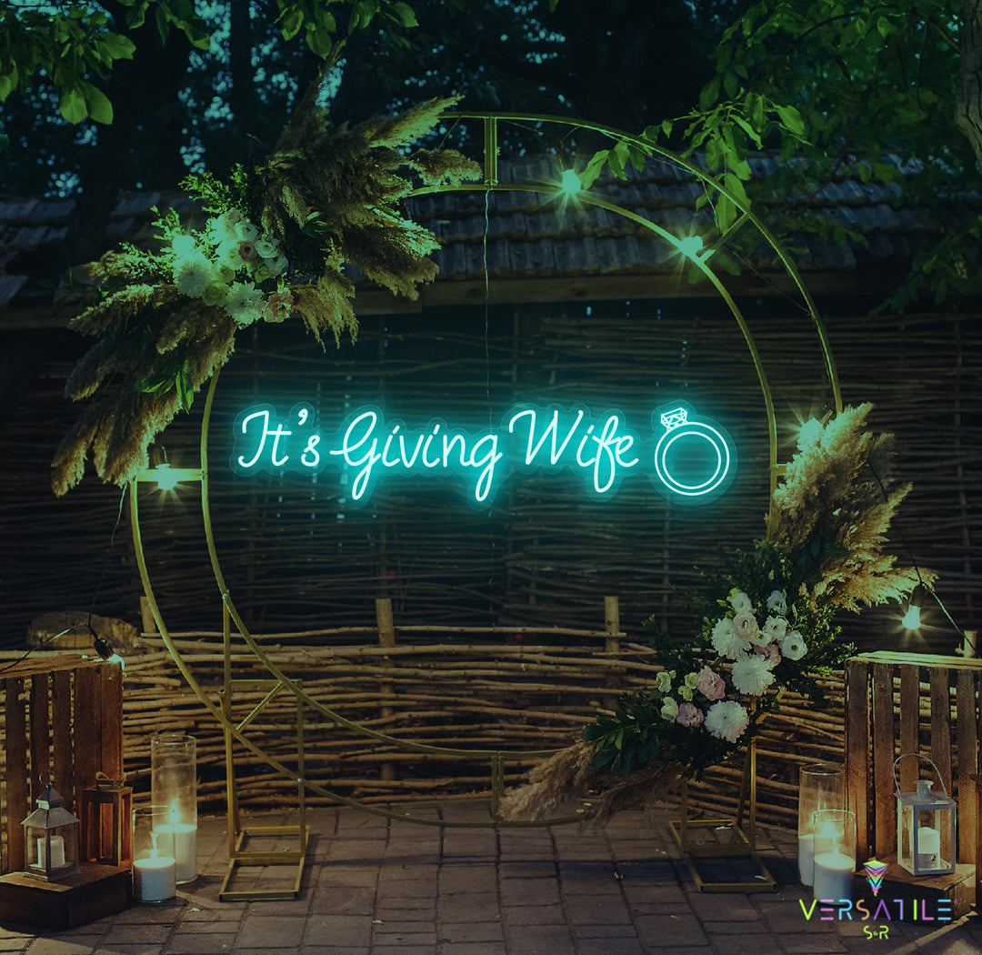It's Giving Wife Neon Sign