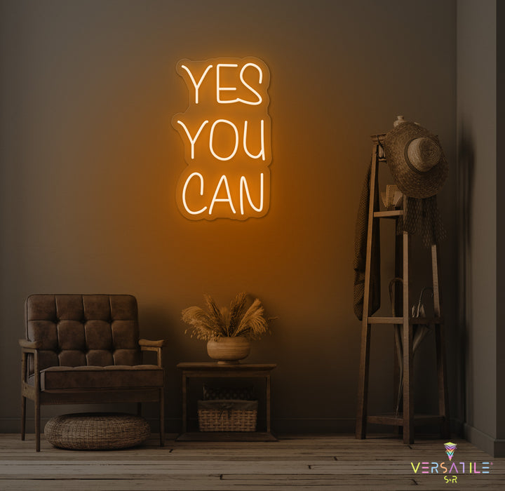 Yes You Can Neon Sign