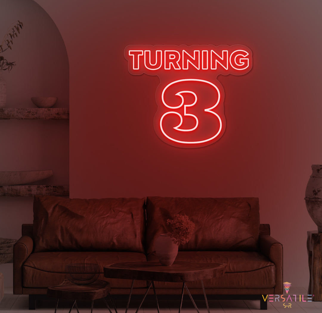 Turning 3 Birthday Neon Sign