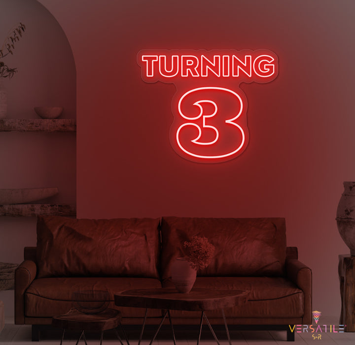 Turning 3 Birthday Neon Sign