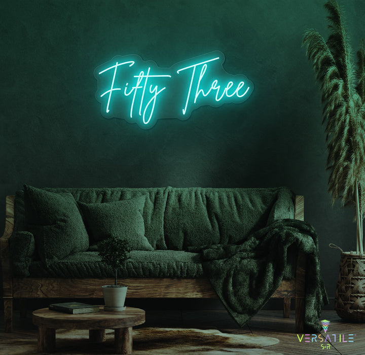 Fifty Three Birthday Neon Sign