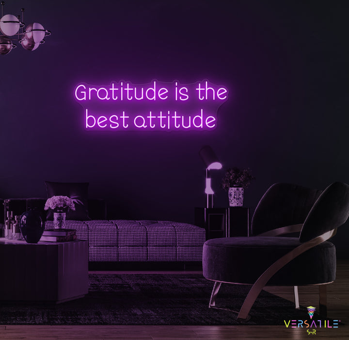 Gratitude Is The Best Attitude Neon Sign