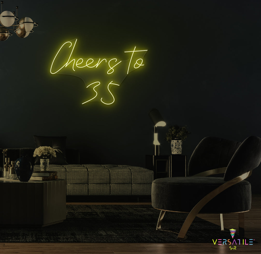 Cheers to 35 Neon Sign