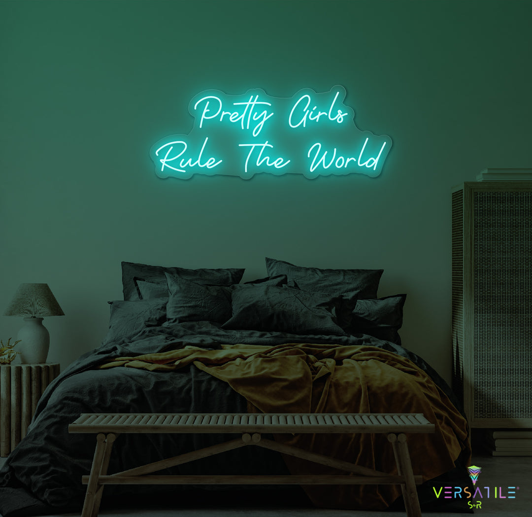Pretty Girls Rule The World Neon Sign