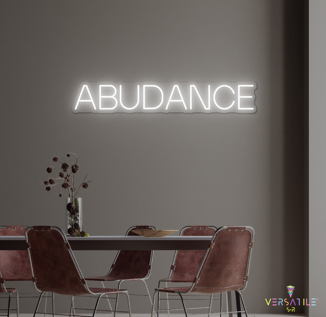 Abudance Neon Sign