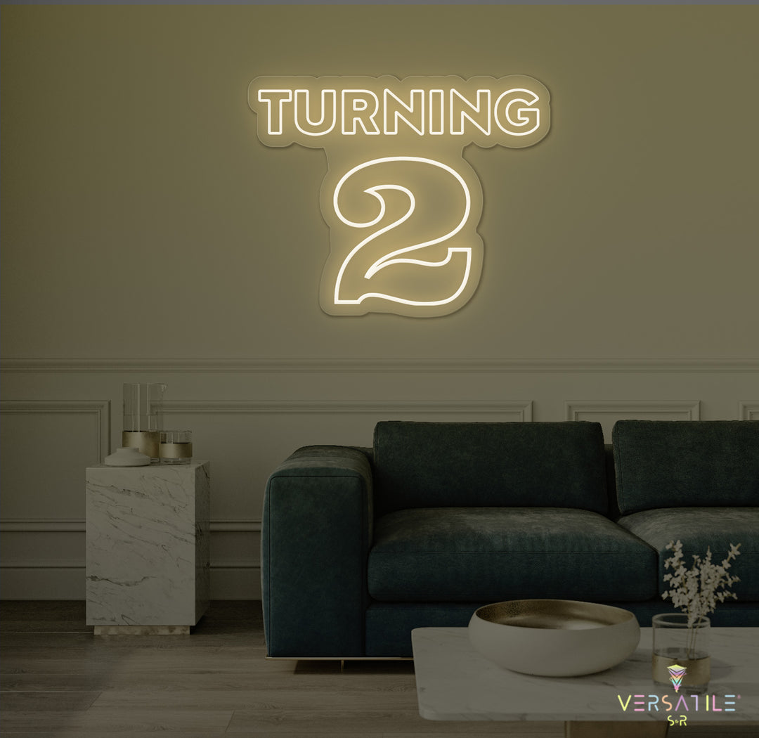 Turning 2 Birthday Neon Sign