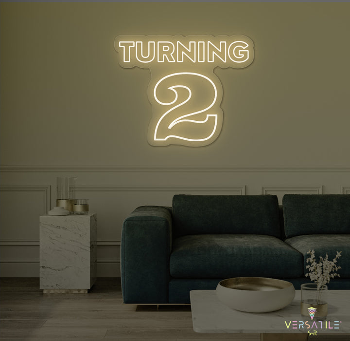 Turning 2 Birthday Neon Sign