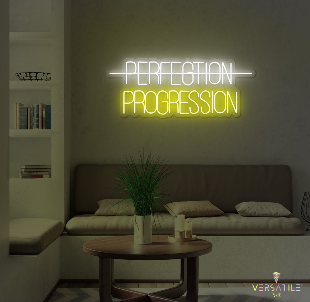Perfection, Progression Neon Sign
