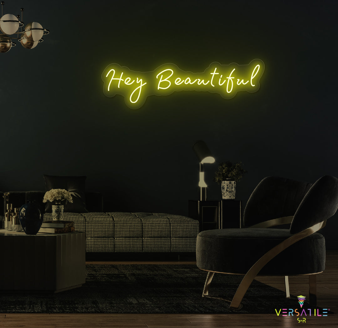 Hey Beautiful Neon Sign