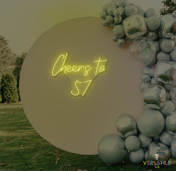 Cheers to 57 Neon Sign