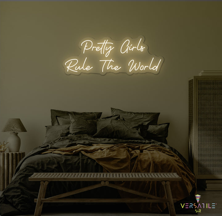 Pretty Girls Rule The World Neon Sign