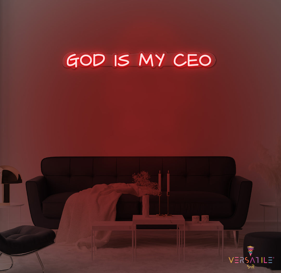 GOD Is My CEO Neon Sign