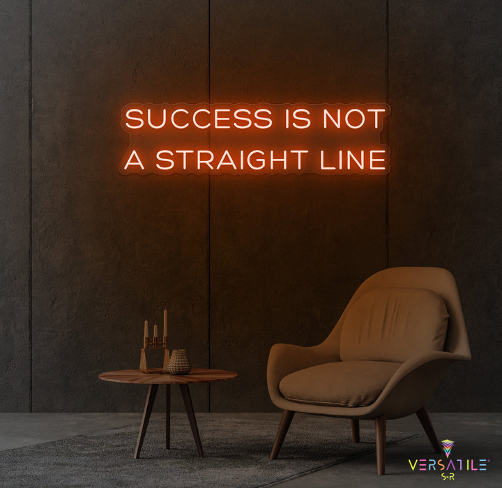 Success Is Not A Straight Line Neon Sign