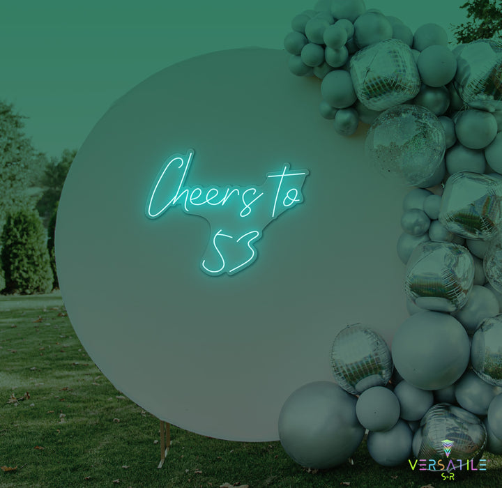 Cheers to 53 Neon Sign