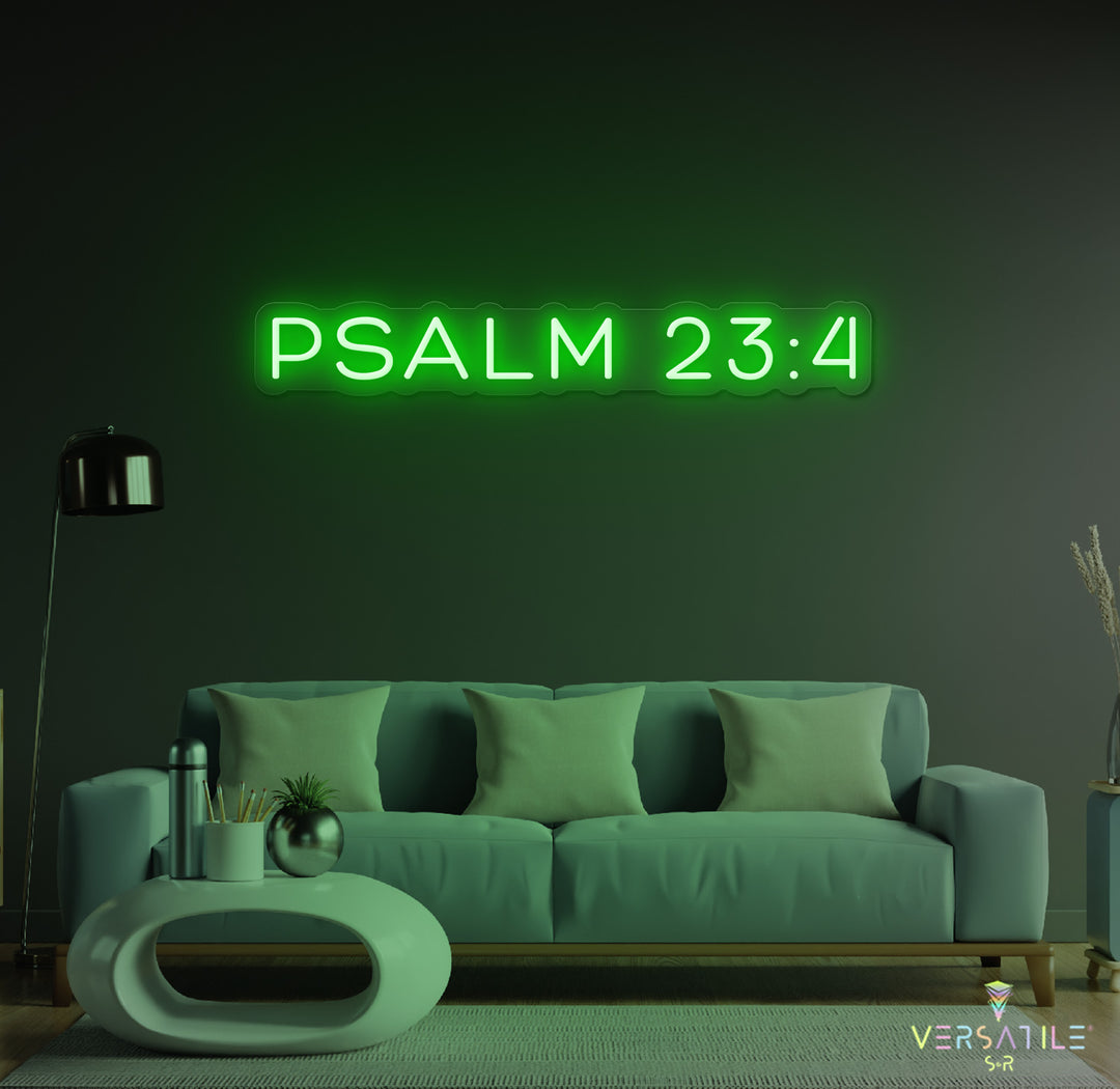 Psalm 23:4 Neon Sign