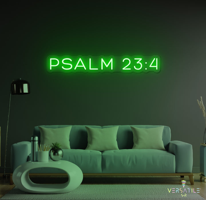 Psalm 23:4 Neon Sign