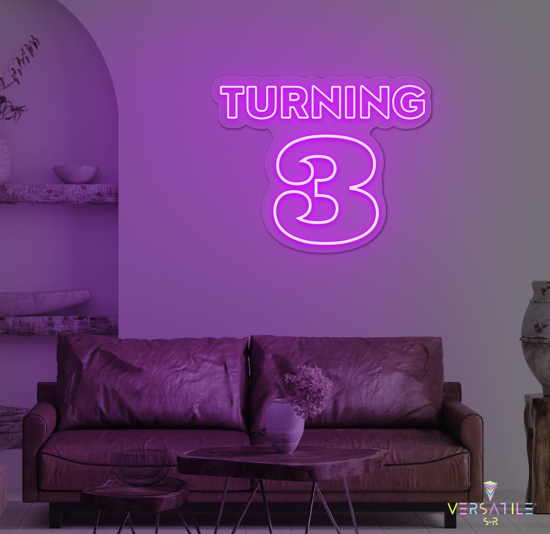 Turning 3 Birthday Neon Sign