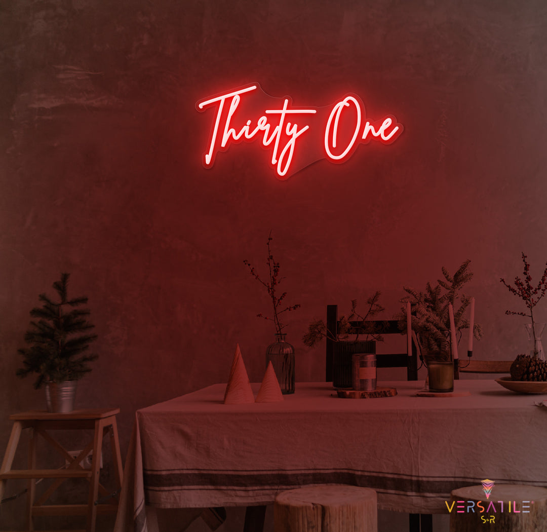 Thirty One Birthday Neon Sign