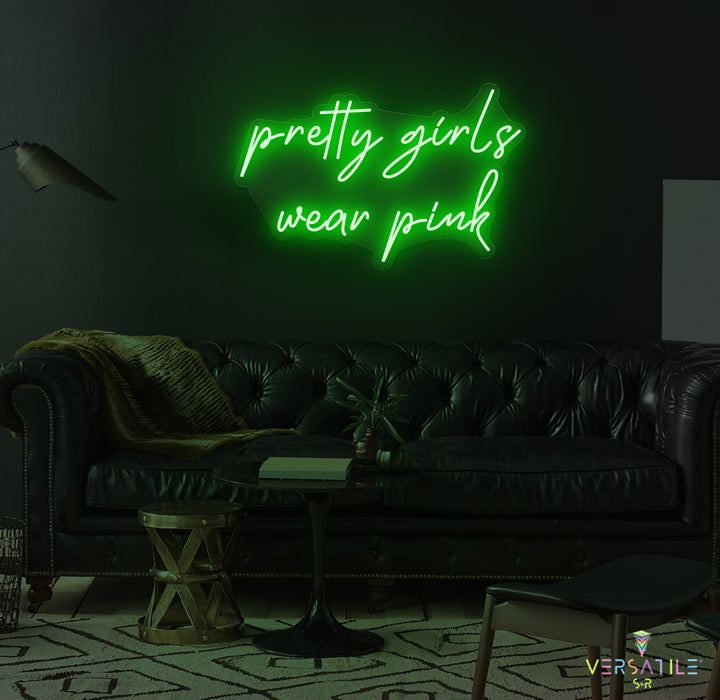 Pretty Girls Love Pink Neon Sign