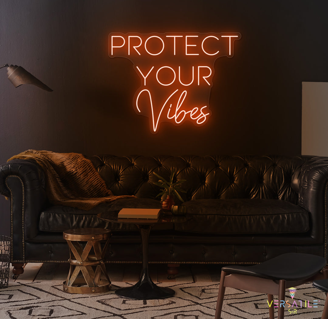 Protect Your Vibes Neon Sign