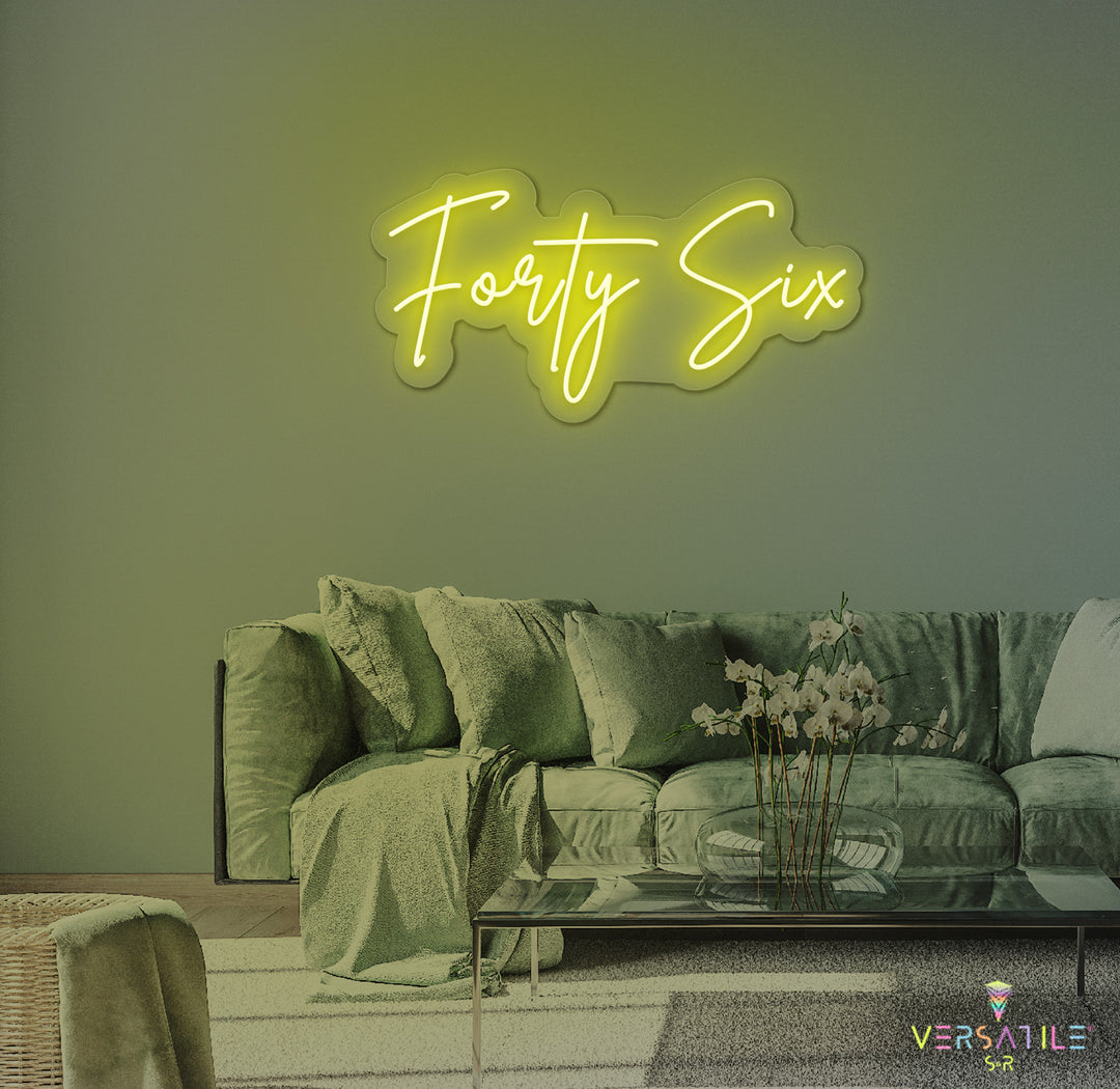 Forty Six Birthday Neon Sign