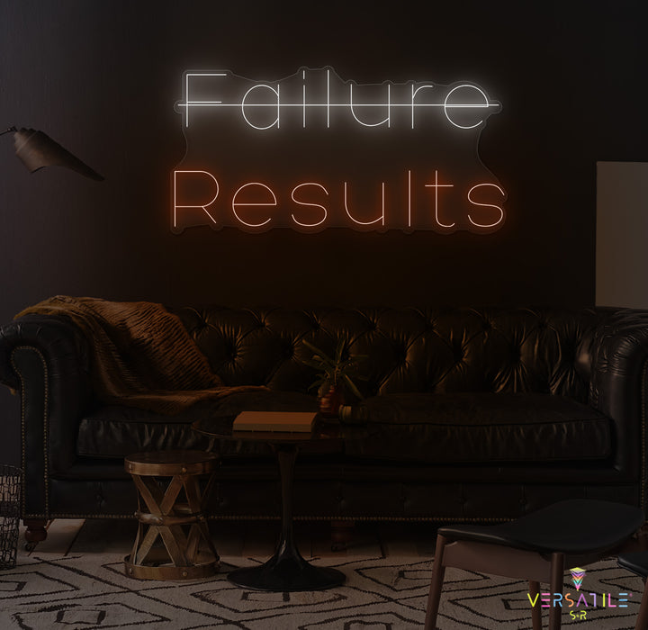 Failure, Results Neon Sign