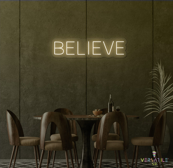 Believe Neon Sign