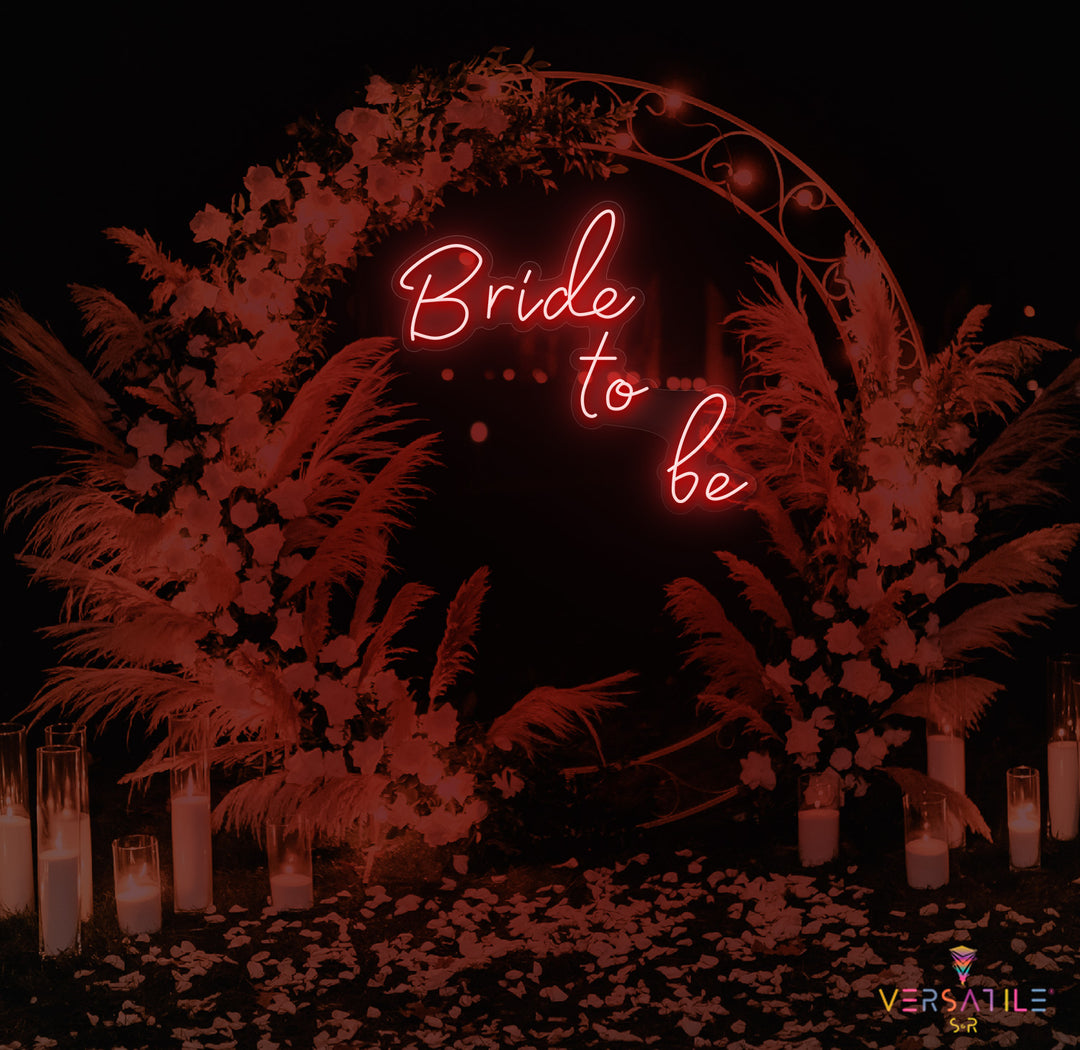 Bride To Be Neon Sign