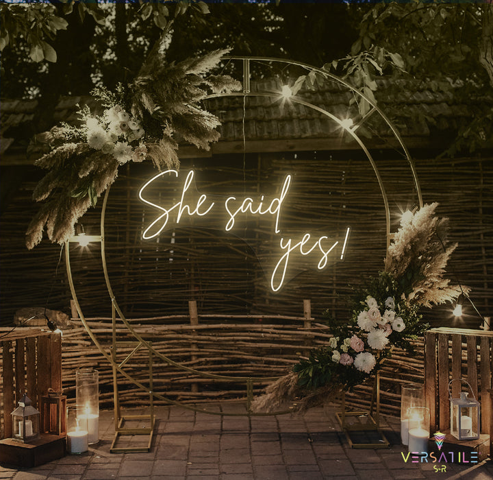 She said Yes Neon Sign