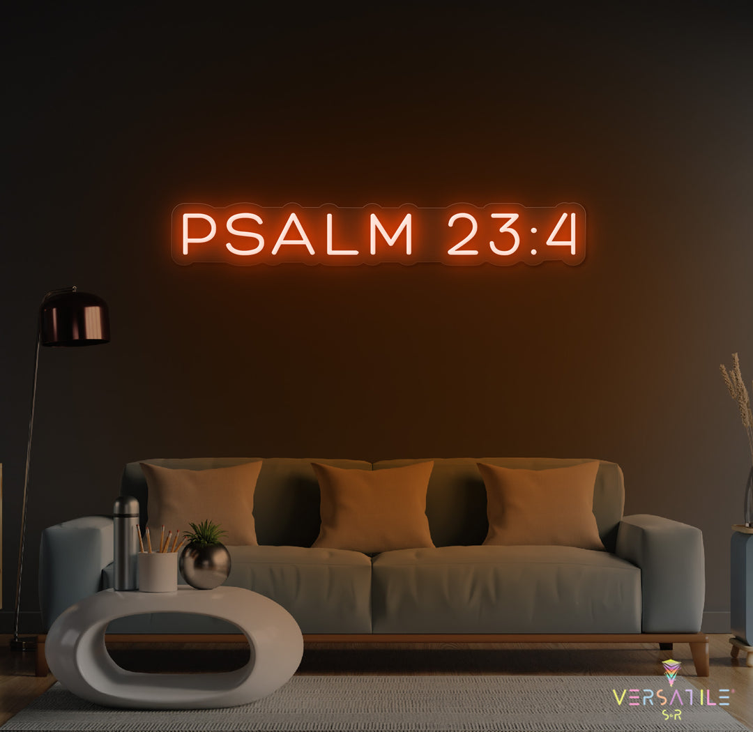 Psalm 23:4 Neon Sign