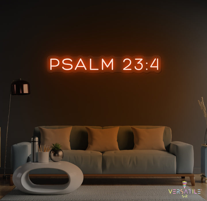 Psalm 23:4 Neon Sign