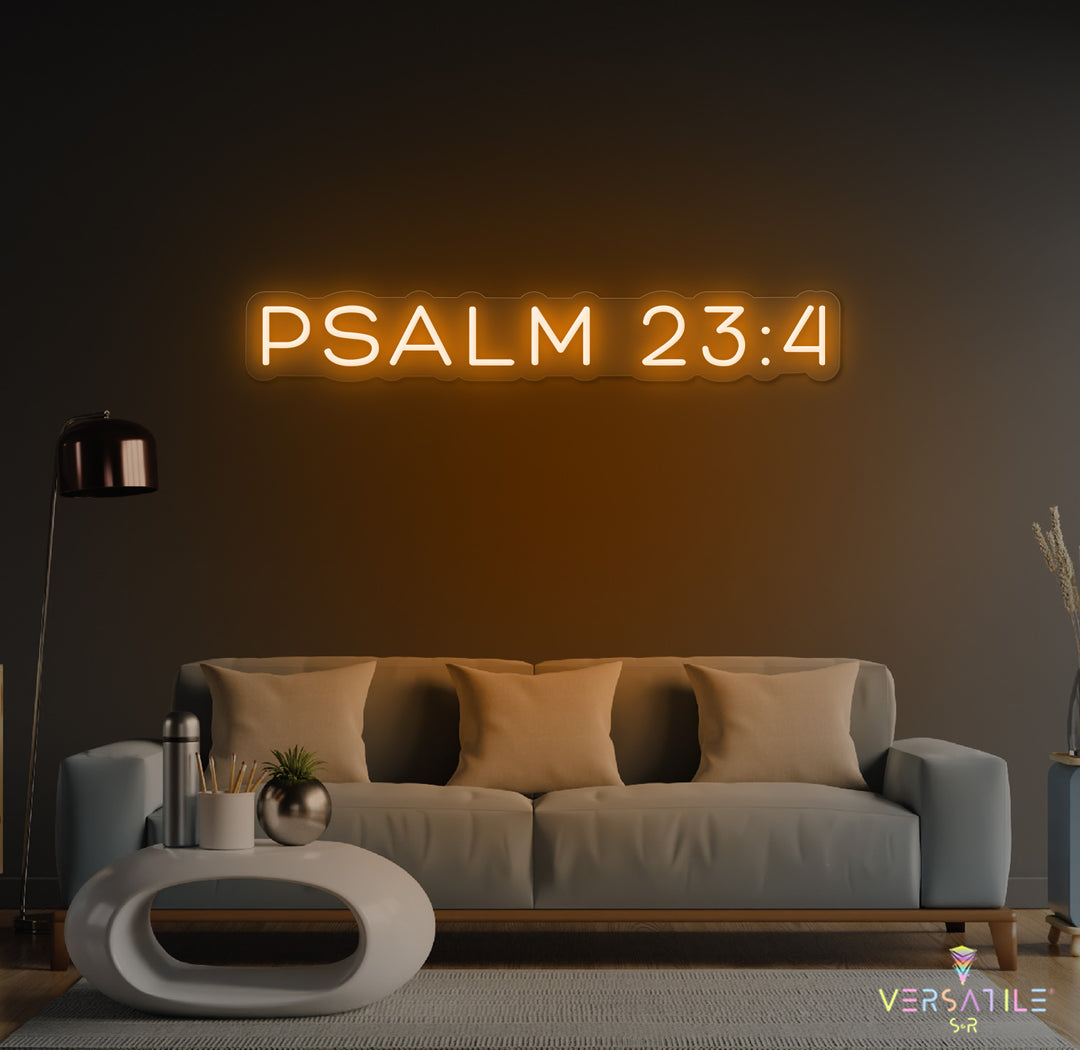 Psalm 23:4 Neon Sign
