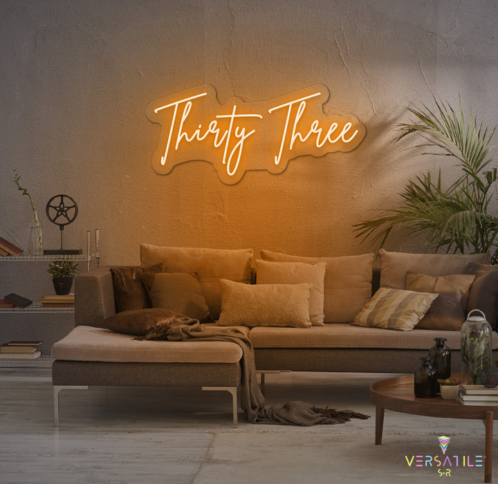 Thirty Three Birthday Neon Sign