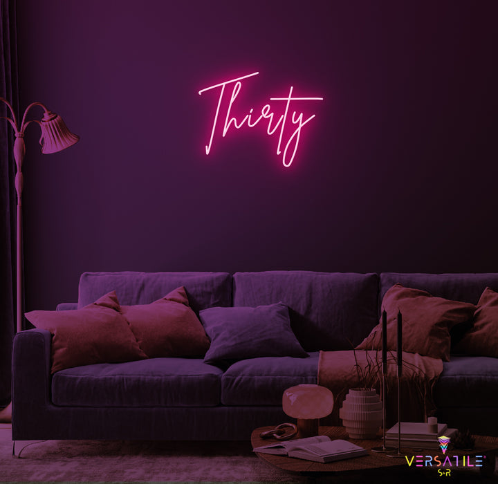 Thirty Birthday Neon Sign