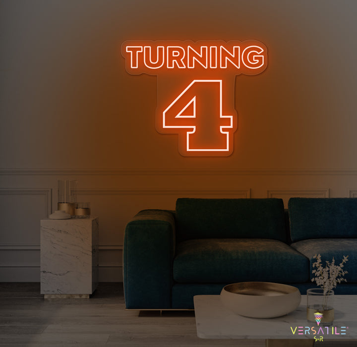 Turning 4 Birthday Neon Sign