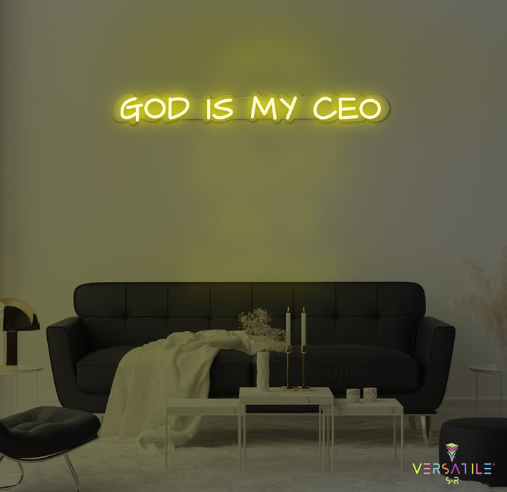 GOD Is My CEO Neon Sign