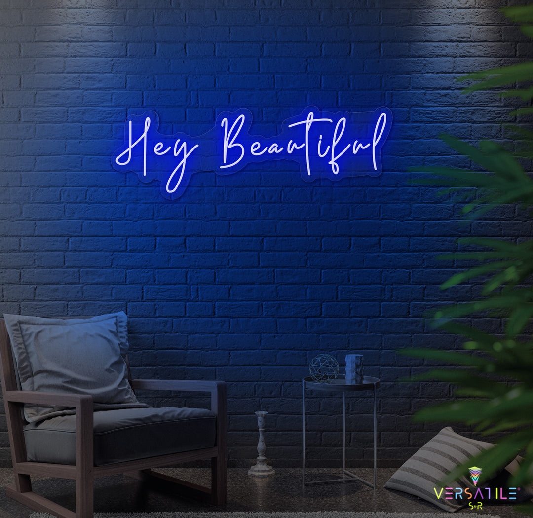 Hey Beautiful Neon Sign