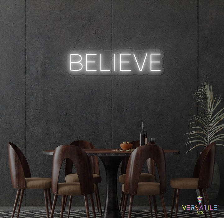 Believe Neon Sign