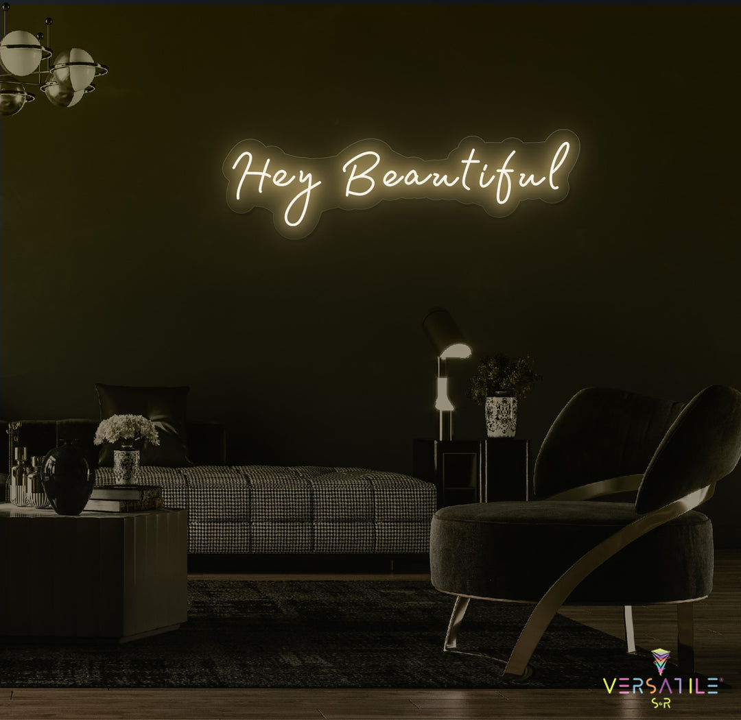Hey Beautiful Neon Sign
